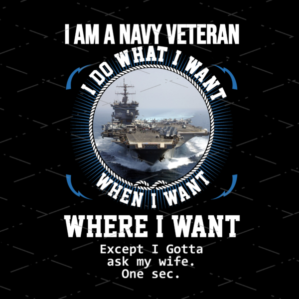 I Am A Navy Veteran Sublimation Design
