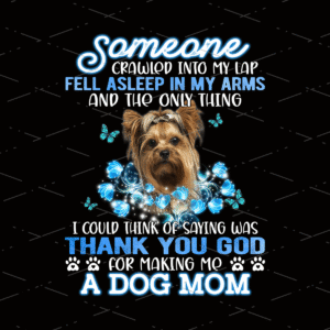Mom's Yorkshire Terriers sublimation
